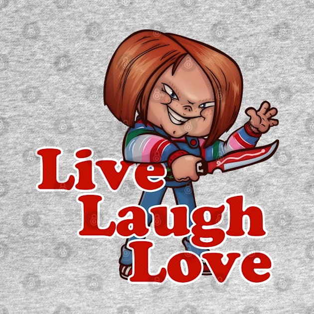 Chucky - Live Laugh Love by davor